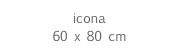 icona
60 x 80 cm